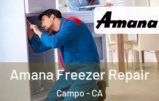  Amana Freezer Repair Campo - CA