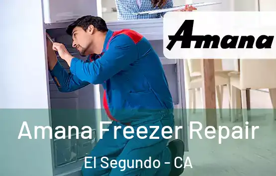  Amana Freezer Repair El Segundo - CA
