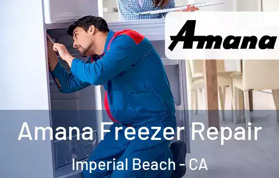  Amana Freezer Repair Imperial Beach - CA