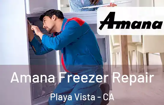  Amana Freezer Repair Playa Vista - CA