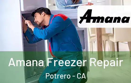  Amana Freezer Repair Potrero - CA