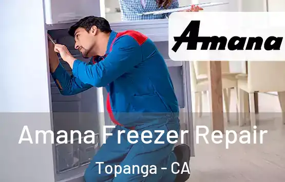  Amana Freezer Repair Topanga - CA