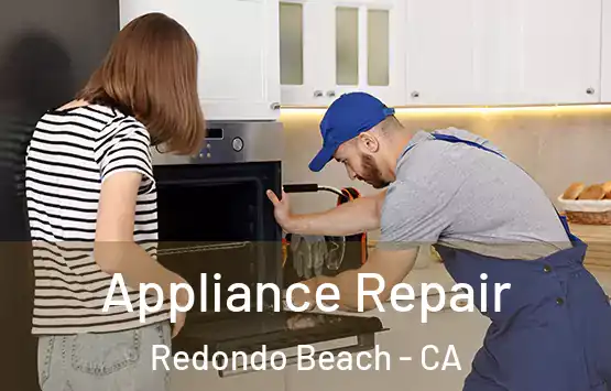  Appliance Repair Redondo Beach - CA