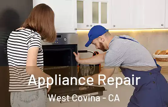  Appliance Repair West Covina - CA