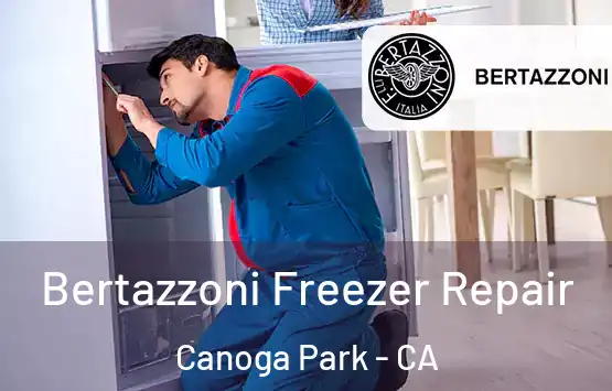  Bertazzoni Freezer Repair Canoga Park - CA
