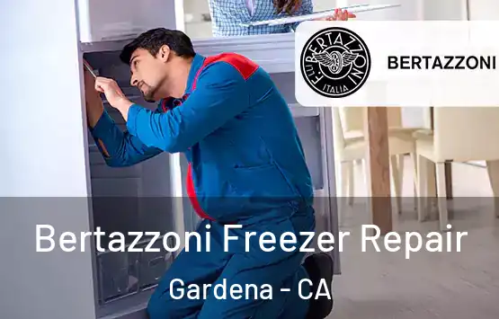  Bertazzoni Freezer Repair Gardena - CA