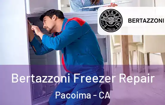 Bertazzoni Freezer Repair Pacoima - CA