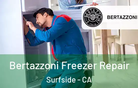 Bertazzoni Freezer Repair Surfside - CA