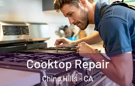  Cooktop Repair Chino Hills - CA