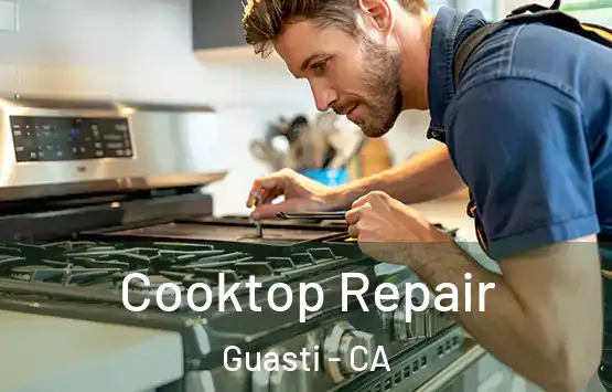  Cooktop Repair Guasti - CA
