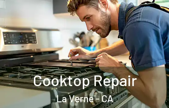  Cooktop Repair La Verne - CA