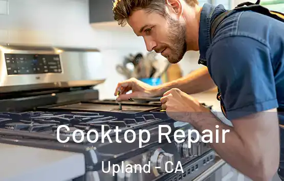  Cooktop Repair Upland - CA