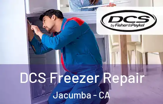  DCS Freezer Repair Jacumba - CA