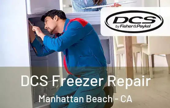  DCS Freezer Repair Manhattan Beach - CA