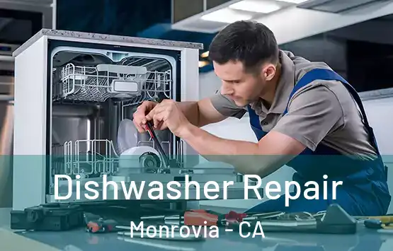  Dishwasher Repair Monrovia - CA
