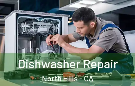  Dishwasher Repair North Hills - CA