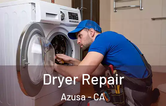  Dryer Repair Azusa - CA
