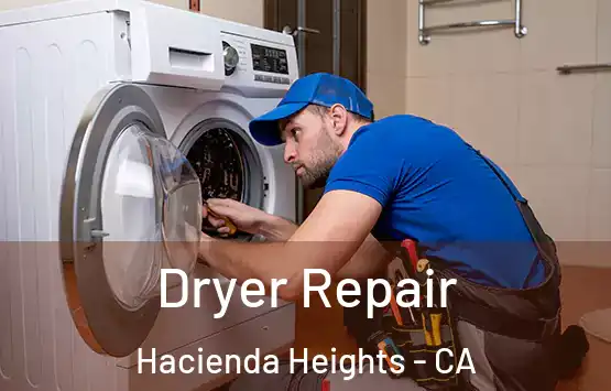  Dryer Repair Hacienda Heights - CA