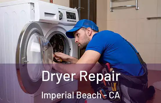  Dryer Repair Imperial Beach - CA