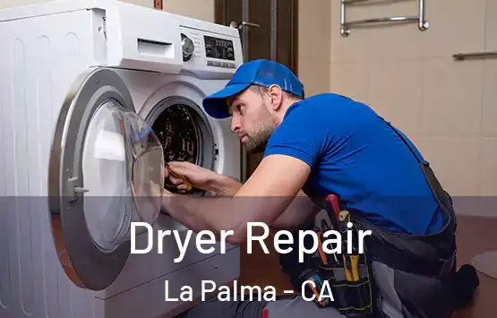  Dryer Repair La Palma - CA