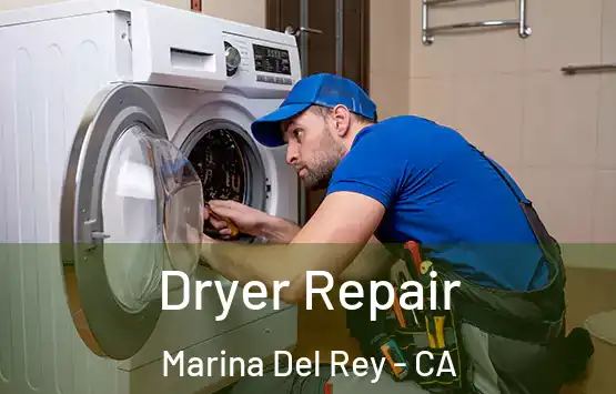  Dryer Repair Marina Del Rey - CA