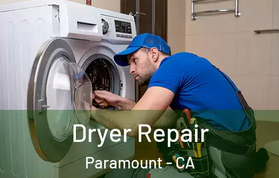 Dryer Repair Paramount - CA