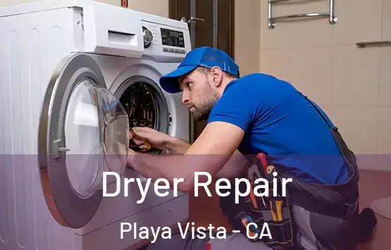  Dryer Repair Playa Vista - CA