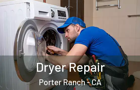  Dryer Repair Porter Ranch - CA