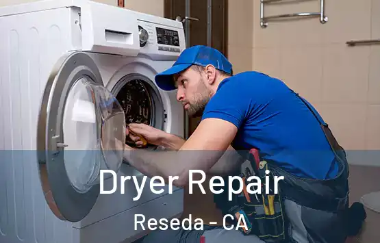  Dryer Repair Reseda - CA