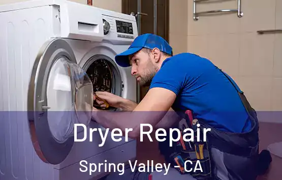  Dryer Repair Spring Valley - CA