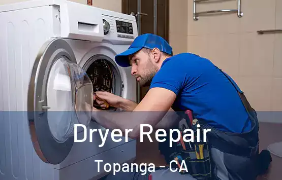  Dryer Repair Topanga - CA