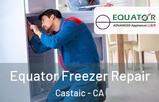  Equator Freezer Repair Castaic - CA