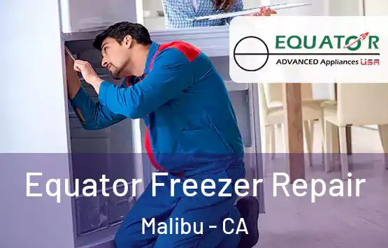  Equator Freezer Repair Malibu - CA