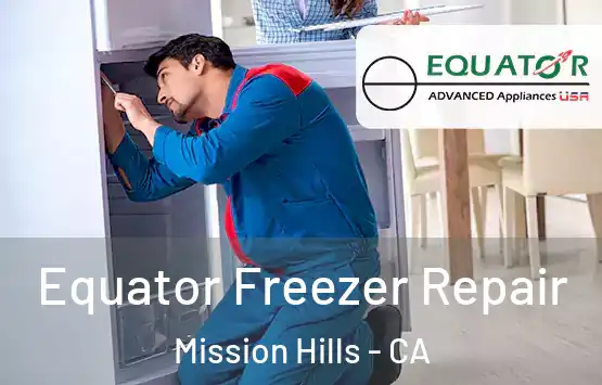  Equator Freezer Repair Mission Hills - CA
