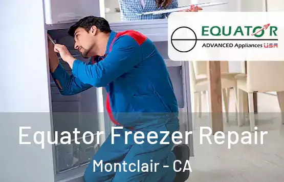  Equator Freezer Repair Montclair - CA