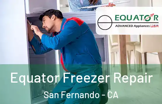  Equator Freezer Repair San Fernando - CA