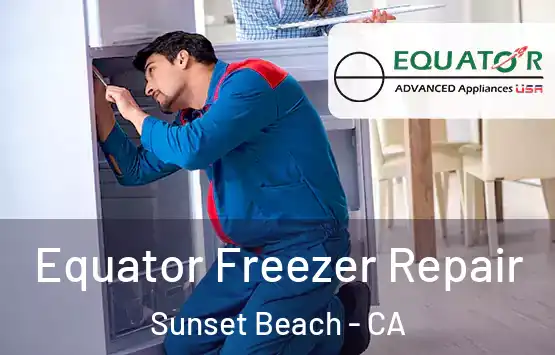  Equator Freezer Repair Sunset Beach - CA