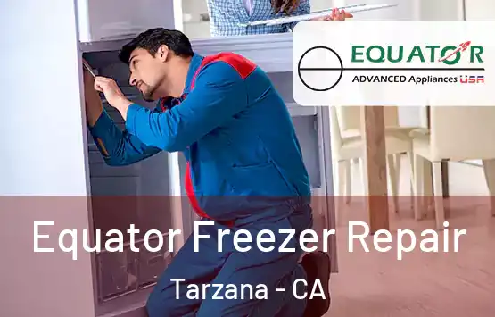 Equator Freezer Repair Tarzana - CA