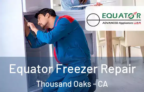  Equator Freezer Repair Thousand Oaks - CA