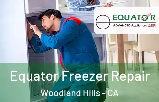  Equator Freezer Repair Woodland Hills - CA