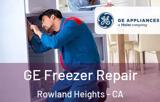  GE Freezer Repair Rowland Heights - CA