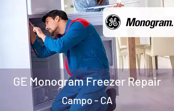  GE Monogram Freezer Repair Campo - CA