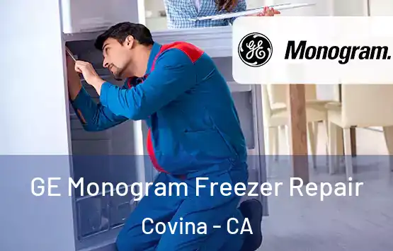  GE Monogram Freezer Repair Covina - CA