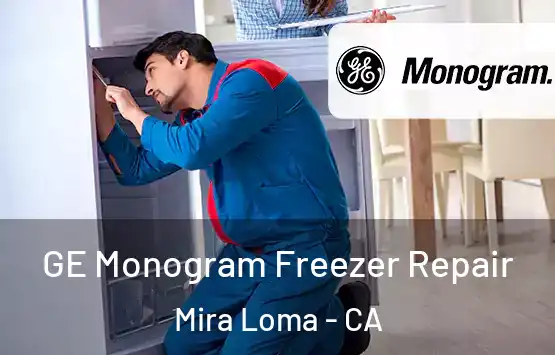  GE Monogram Freezer Repair Mira Loma - CA