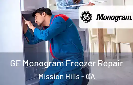  GE Monogram Freezer Repair Mission Hills - CA