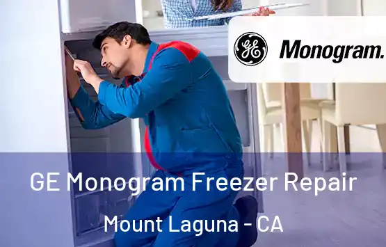  GE Monogram Freezer Repair Mount Laguna - CA