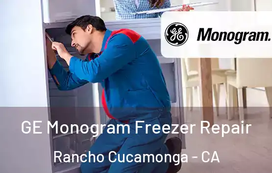  GE Monogram Freezer Repair Rancho Cucamonga - CA