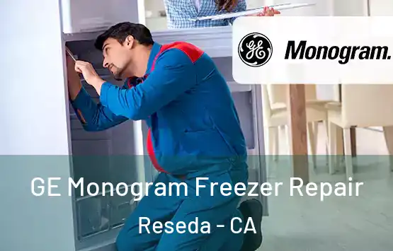  GE Monogram Freezer Repair Reseda - CA