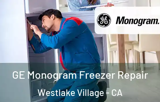  GE Monogram Freezer Repair Westlake Village - CA