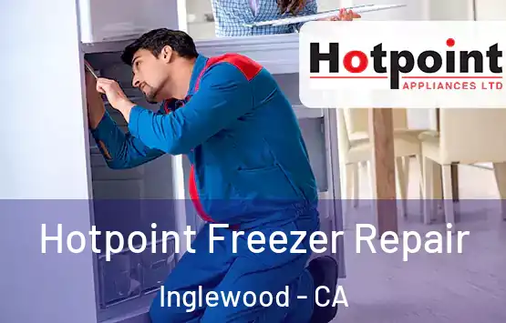  Hotpoint Freezer Repair Inglewood - CA